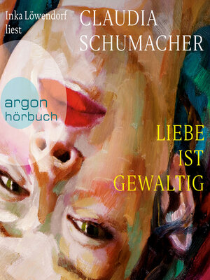 cover image of Liebe ist gewaltig (Ungekürzte Lesung)